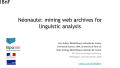 Primary view of Néonaute: mining web archives for linguistic analysis