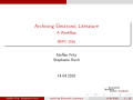 Presentation: Archiving Electronic Literature