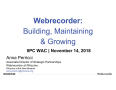 Presentation: Webrecorder: Building, Maintaining & Growing
