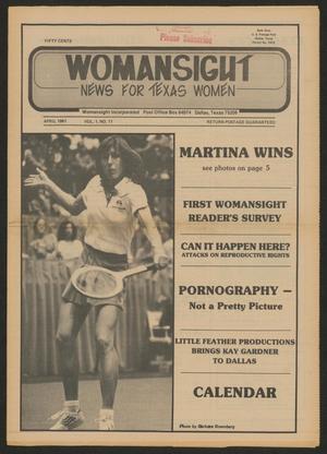 Primary view of object titled 'Womansight: News for North Texas Women, Volume 1, Number 11, April 1981'.