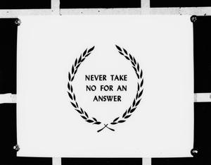 [Never Take No For an Answer]