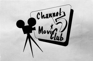 [Channel 5 Movie Club]