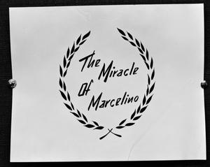 [The Miracle of Marcelino]
