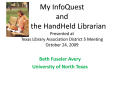 Presentation: My InfoQuest and the Handheld Librarian