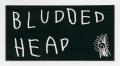 Thumbnail image of item number 1 in: '[Bludded Head sticker]'.