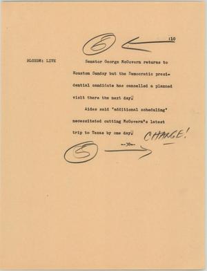 Primary view of object titled '[News Script: McGovern to Houston]'.