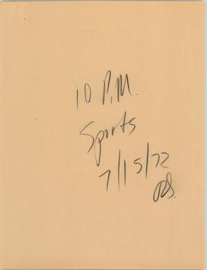 [News Script: 10 P.M. Sports for July 15, 1972]