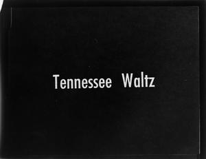 Primary view of object titled '[Tennessee Waltz slides]'.