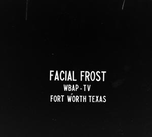 [Photo of Facial Frost slides]