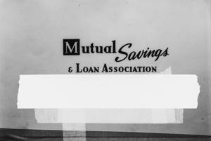 [Mutual Savings & Loan Association slide]