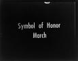 Thumbnail image of item number 1 in: '[Symbol of Honor March slides]'.