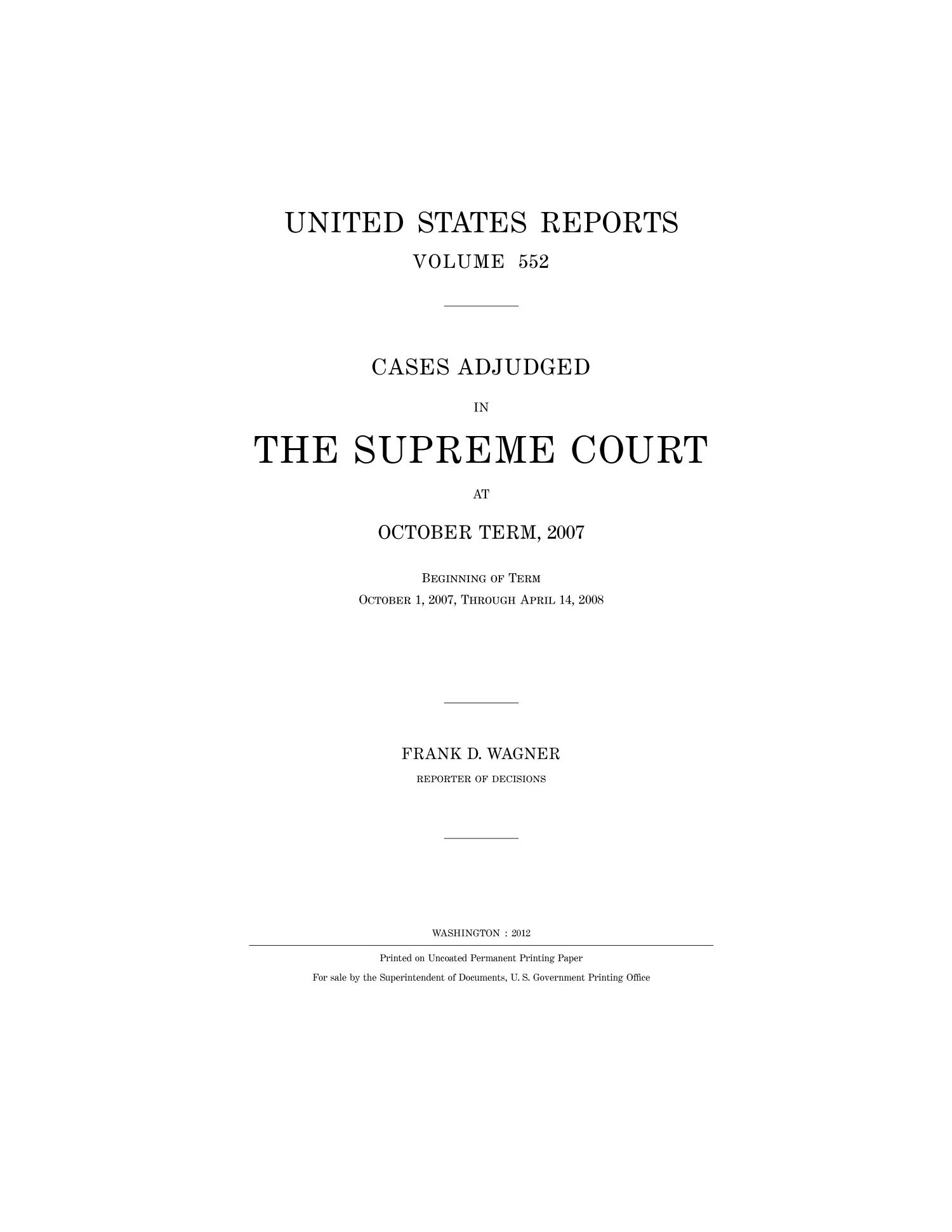 Cases Adjudged in The Supreme Court at October Term 2007 UNT Digital