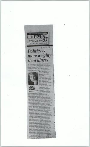[Clipping: Politics is more weighty than illness]