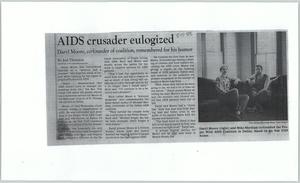 [Clipping: AIDS crusader eulogized: Daryl Moore, co-founder of coalition, remembered for his humor]