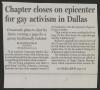 Thumbnail image of item number 1 in: '[Clipping: Chapter closes on epicenter for gay activism in Dallas]'.