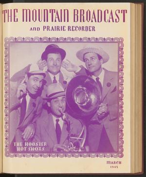 The Mountain Broadcast and Prairie Recorder, Number 3, March 1945