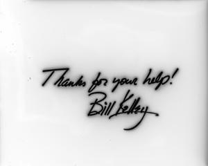 [Bill Kelley's signature]