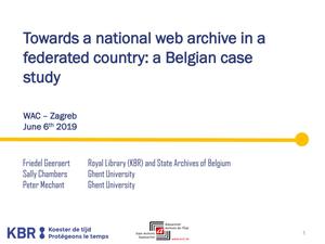 Towards a national web archive in a federated country: a Belgian case study