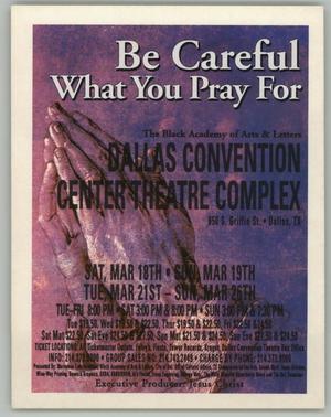 [Flyer for Be Careful What You Pray For]