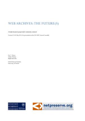 Researchers and the Future(s) of Web Archives