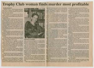 Primary view of object titled '[Clipping: Trophy Club woman finds murder most profitable]'.