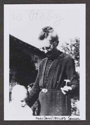 [Photograph of Mary (Polly) Stiles Samuel with a baby]
