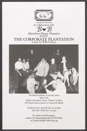[Program: The Corporate Plantation]