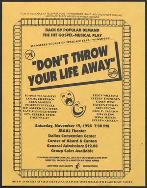 [Flyer: Don't Throw Your Life Away]