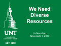 Primary view of We Need Diverse Resources