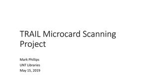 TRAIL Microcard Scanning Project