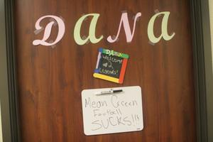 ["Dana" dorm room door]