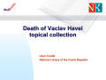 Presentation: Havel Collection Update