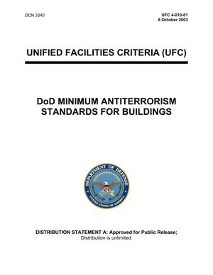 Unified Facilities Criteria (UFC) DoD Minimum Antiterrorism Standards for Buildings