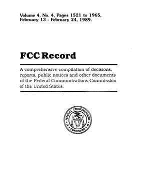 FCC Record, Volume 4, No. 4, Pages 1521 to 1965, February 13 - February 24, 1989