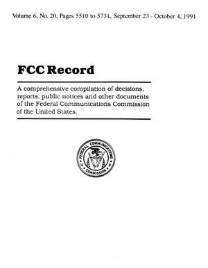 FCC Record, Volume 6, No. 20, Pages 5510 to 5731, September 23 - October 4, 1991