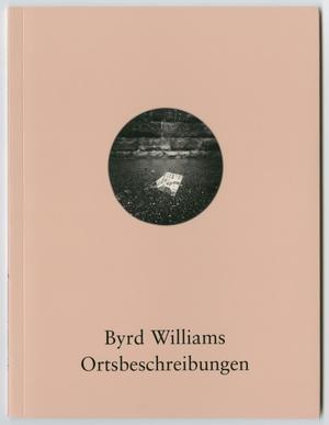 Primary view of object titled '[Byrd Williams, Ortsbeschreibungen]'.