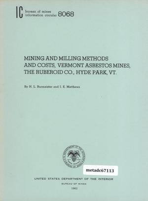 Mining and Milling Methods and Costs, Vermont Asbestos Mines, The Ruberoid Company, Hyde Park, Vermont