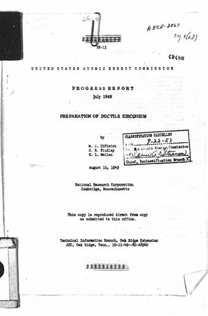 Progress Report: July 1949: Preparation of Ductile Zirconium