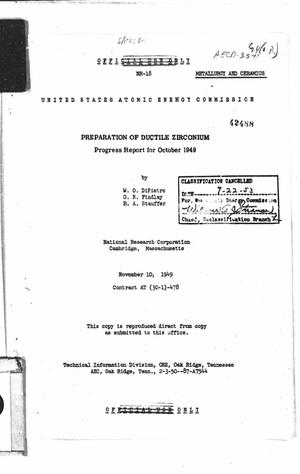 Preparation of Ductile Zirconium: Progress Report for October 1949