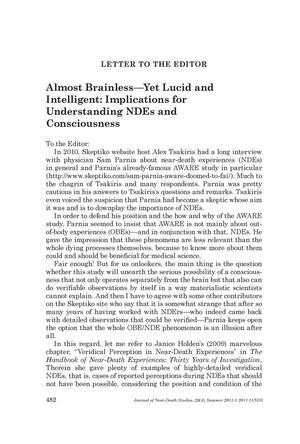 Letter to the Editor: Almost Brainless--Yet Lucid and Intelligent: Implications for Understanding NDEs and Consciousness