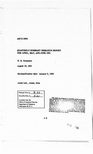 Quarterly Summary Research Report for April, May, and June 1951
