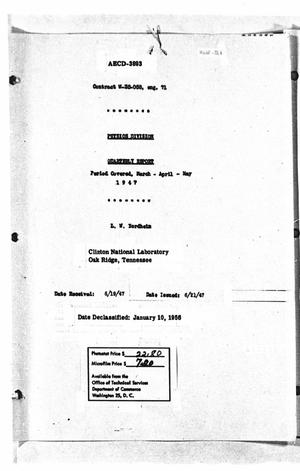 Clinton National Laboratory Physics Division Quarterly Report: March-May 1947