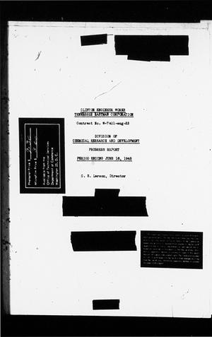 Clinton Engineer Works Division of Chemical Research and Development Monthly Report: May/June 1945