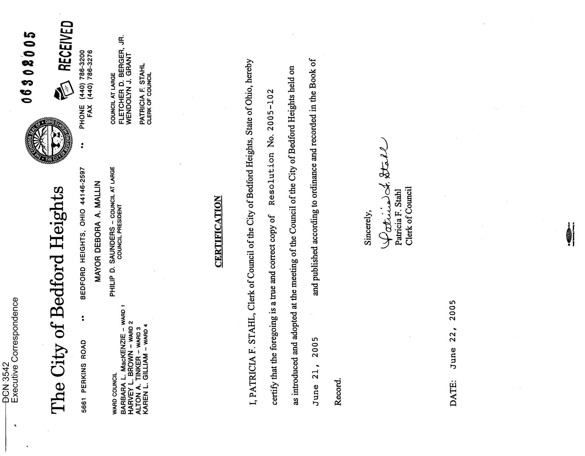 Executive Correspondence – Letter enclosing Bedford Heights OH City Council Resolution 2005-102
                                                
                                                    [Sequence #]: 1 of 3
                                                