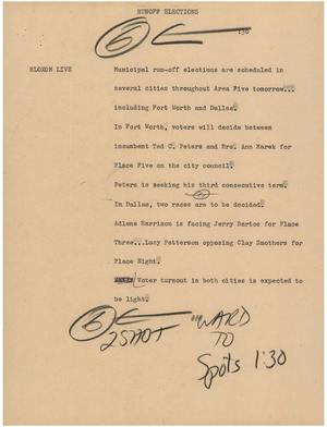Primary view of object titled '[News Script: Runoff elections]'.