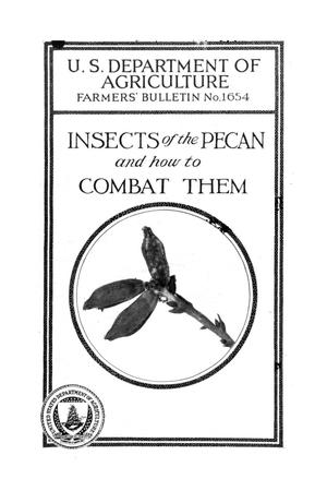 Insects of the pecan and how to combat them.