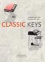 Thumbnail image of item number 1 in: 'Classic Keys: Keyboard Sounds That Launched Rock Music'.