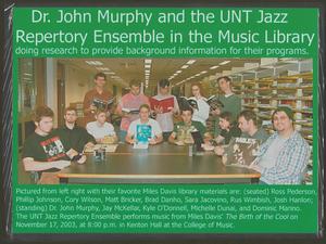 [Concert Poster: Dr. John Murphy and the UNT Jazz Repertory Ensemble in the Music Library]