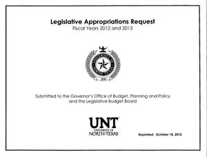 University of North Texas Requests for Legislative Appropriations For Fiscal Years 2012 and 2013