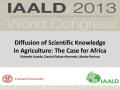 Presentation: Diffusion of Scientific Knowledge in Agriculture: The Case for Africa…